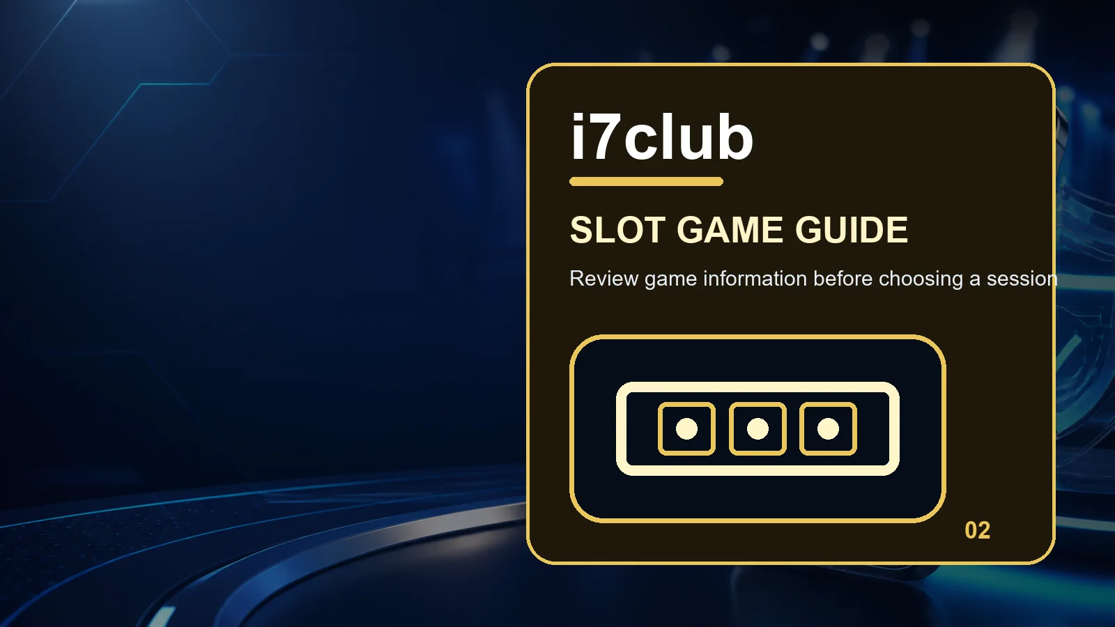 i7club slots full-width visual guide 2
